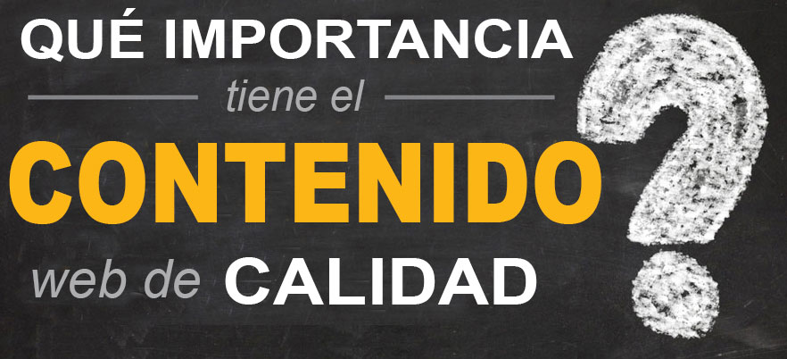 Importancia del contenido de calidad en la página web